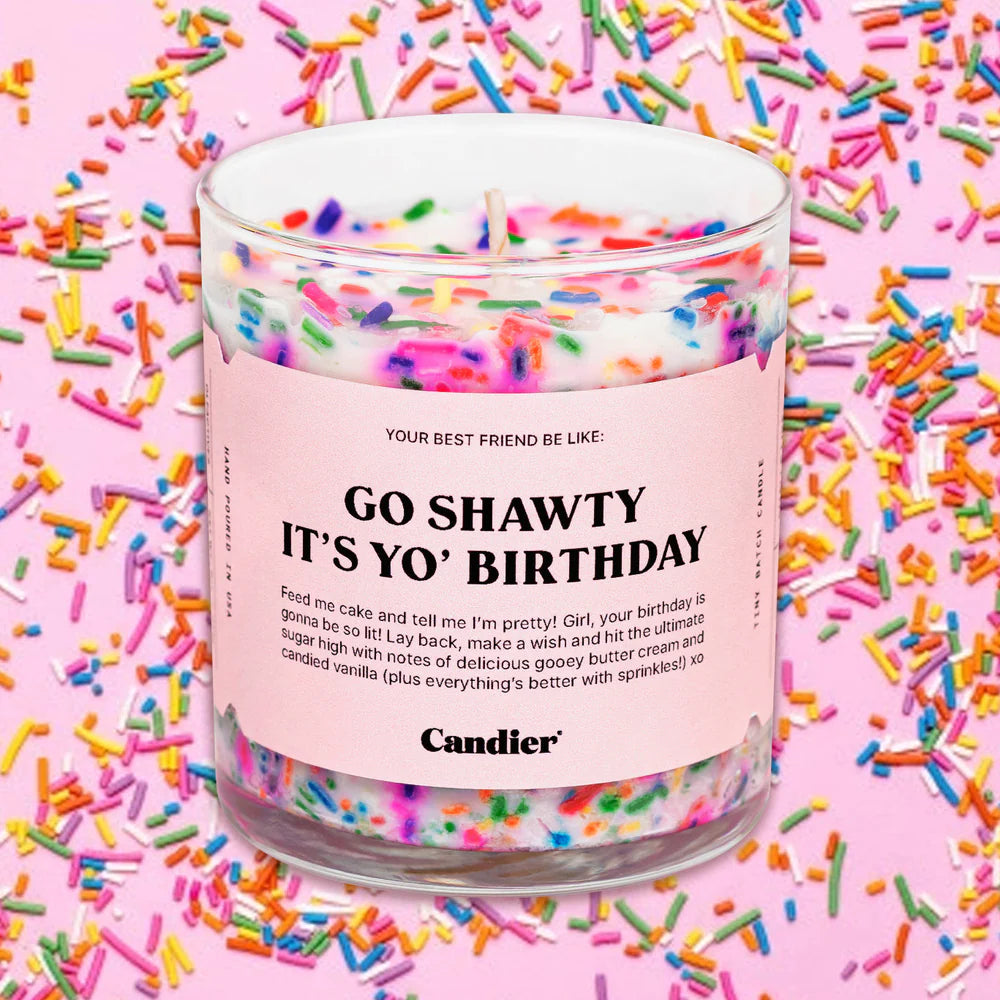 Go Shawty It's Yo Birthday Candle