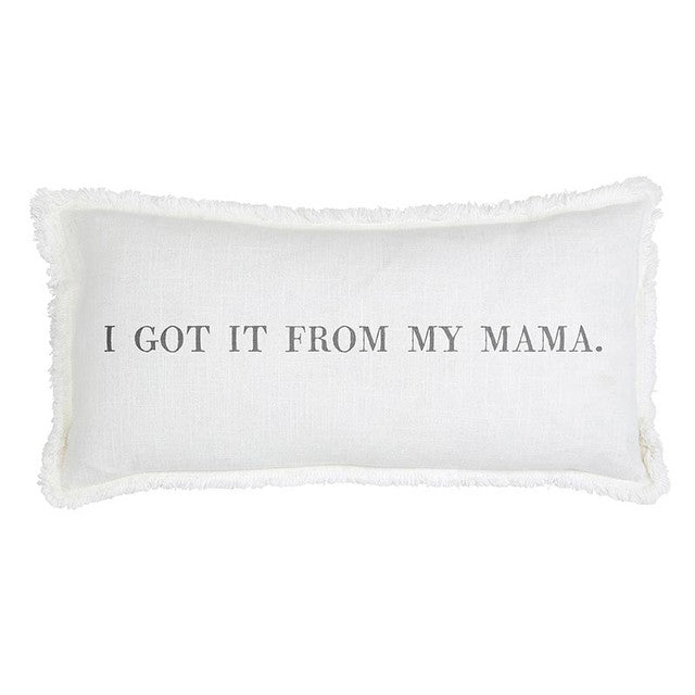 I Got it From My Mama Lumbar Pillow