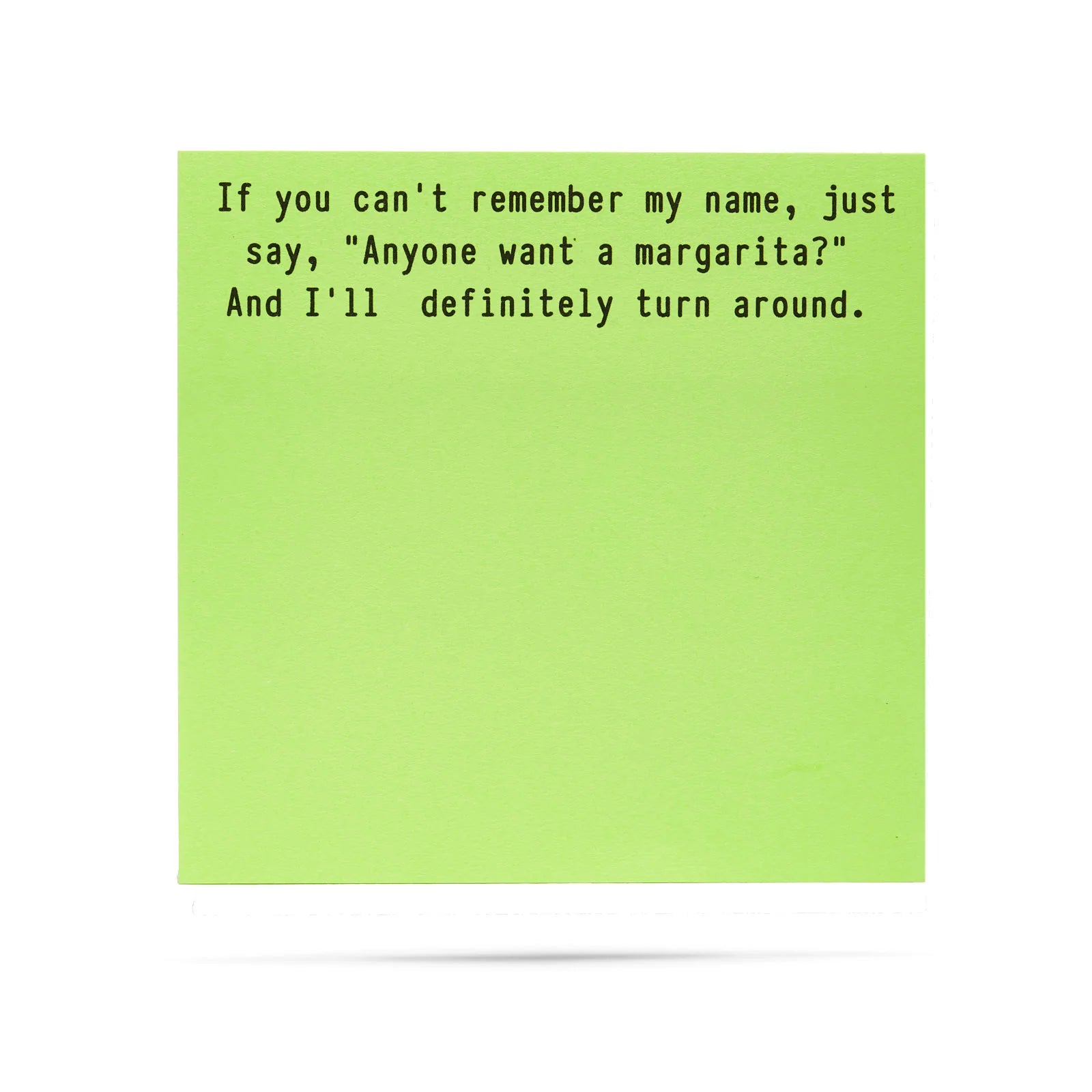 "Anyone Want a Margarita..." Post-It Notes