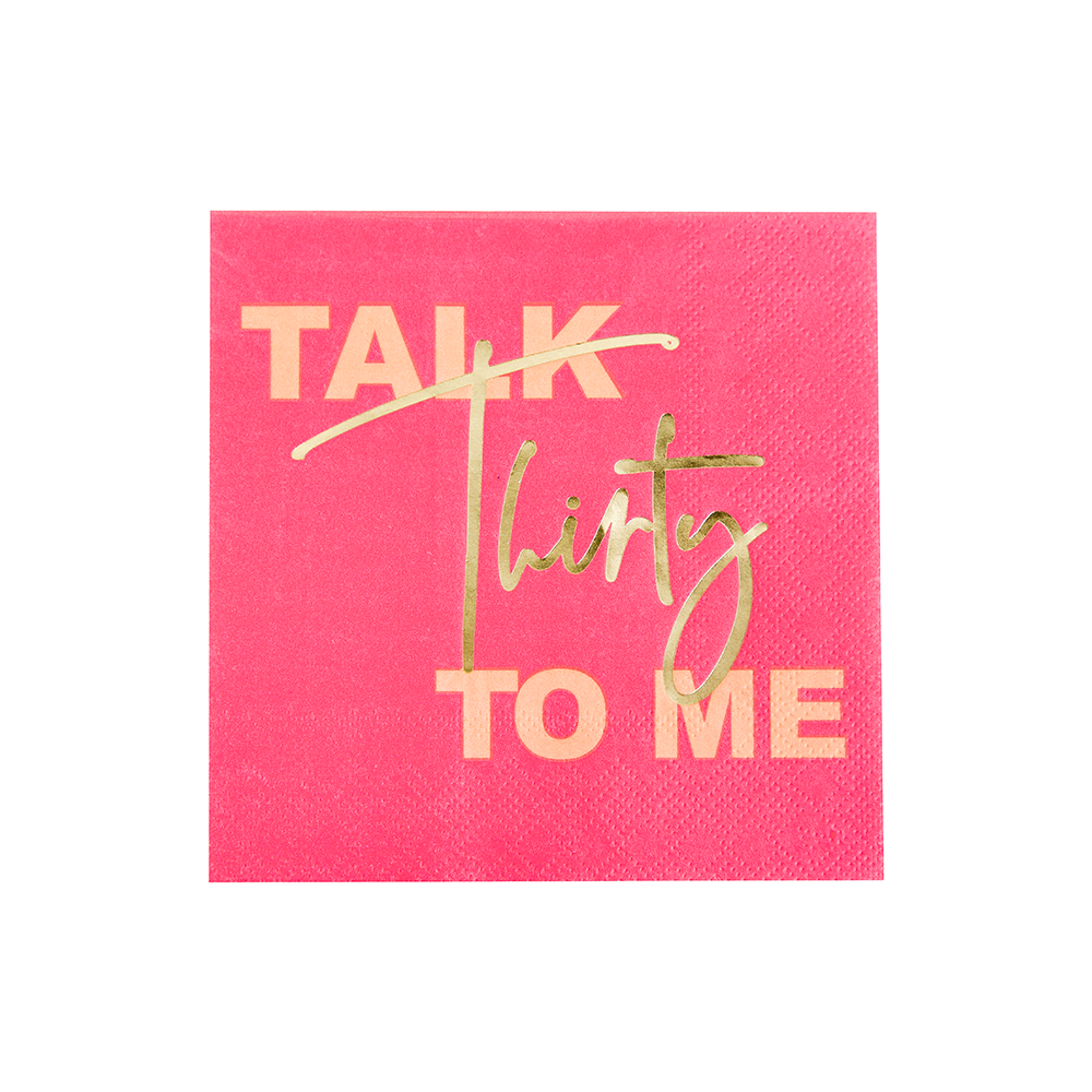 Cocktail Napkins: "Talk Thirty to Me"