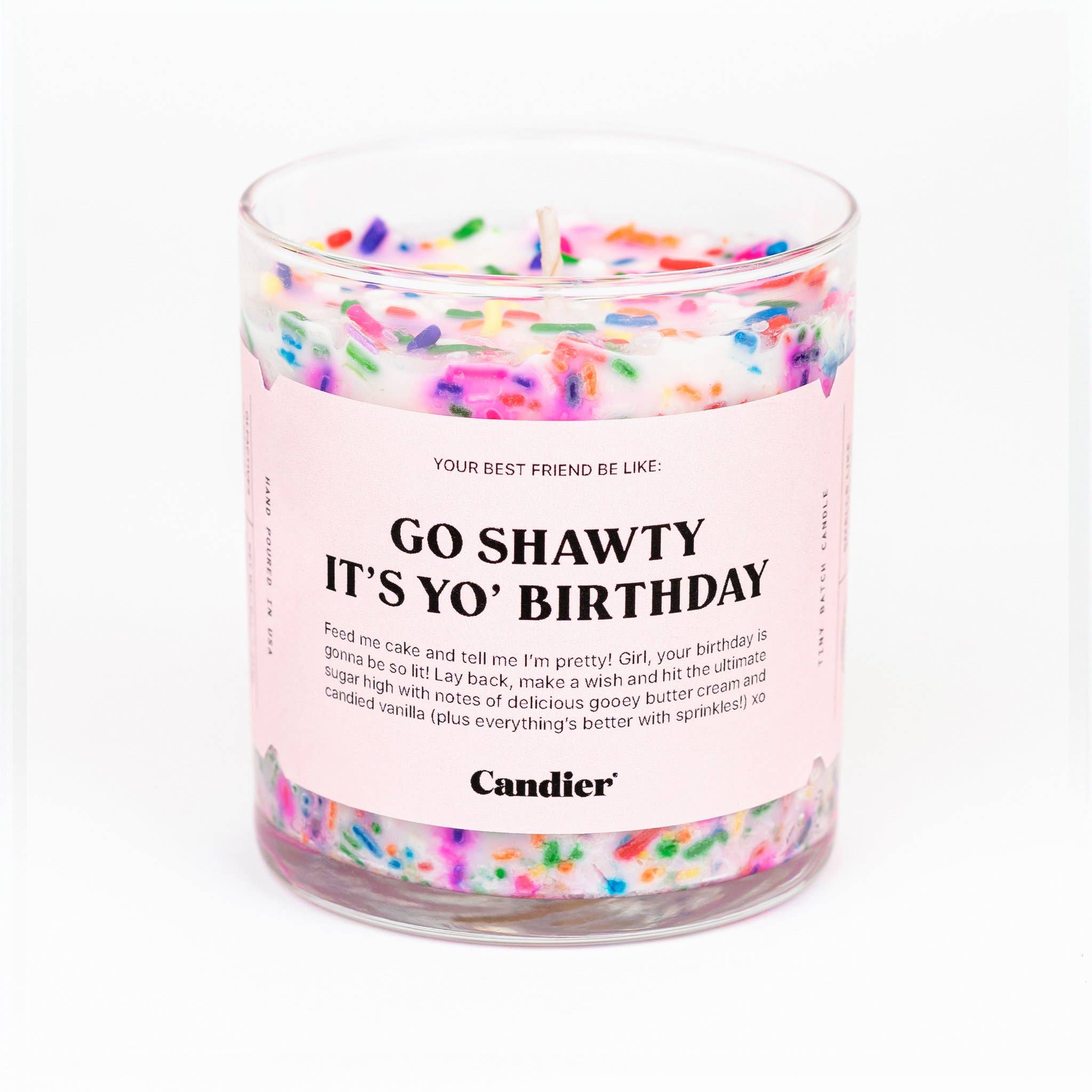 Go Shawty It's Yo Birthday Candle