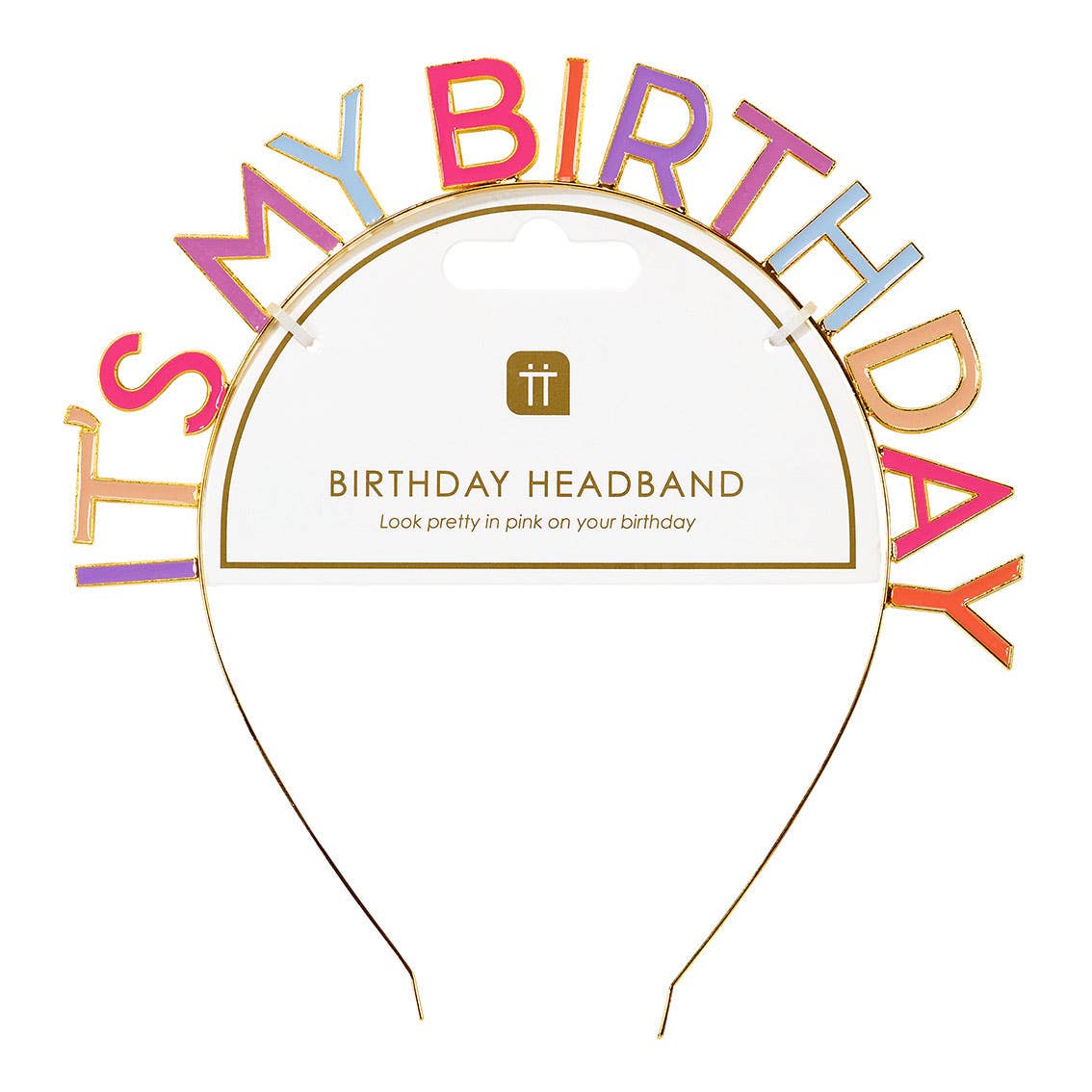 Metal Headband: Rose Pink 'It's My Birthday'